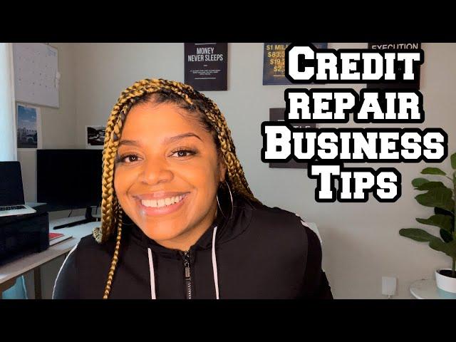 HOW TO START A CREDIT REPAIR BUSINESS | TIPS AND TRICKS