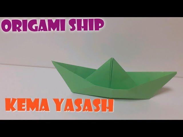 Kema yasash | Qog'ozdan kema yasash | Origami ship | origami
