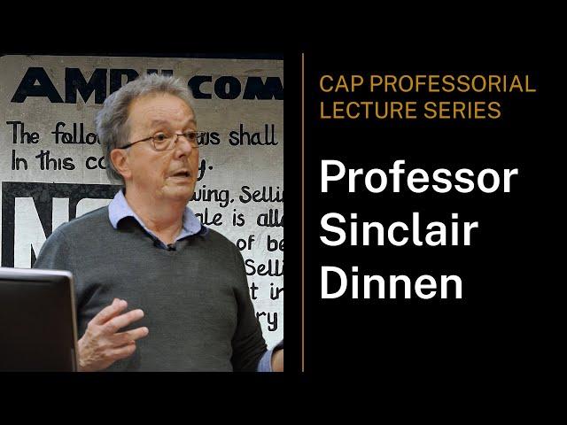 CAP Professorial Lecture Series - Professor Sinclair Dinnen