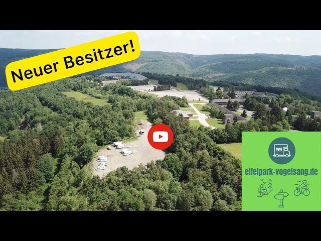 Eifelpark-Vogelsang - Wohnmobilstellplatz mit neuem Besitzer und neuem Namen.