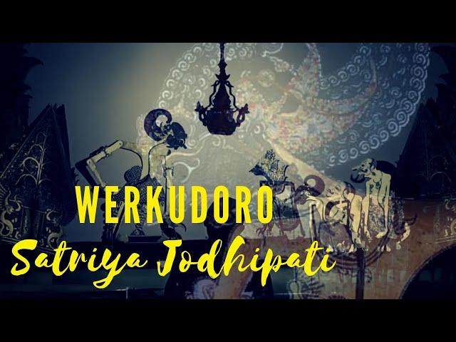 WERKUDARA SATRIYA JODHIPATI