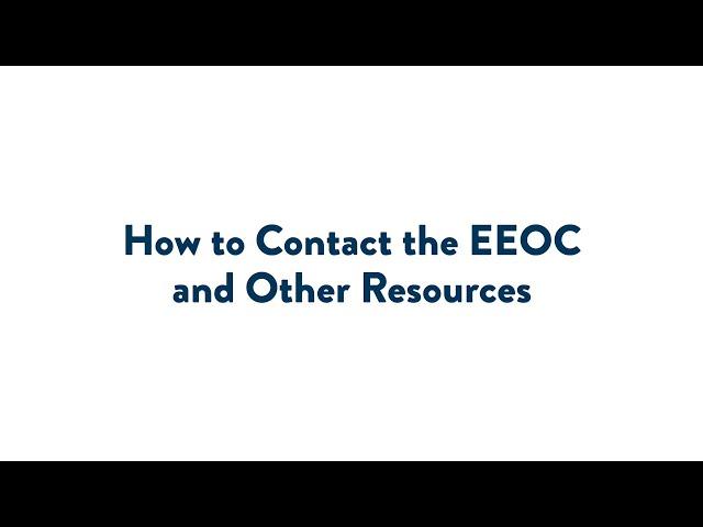 How to Contact the EEOC and Other Resources