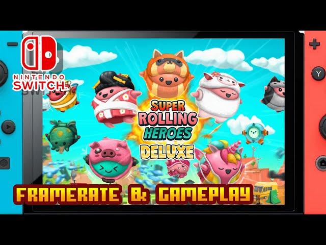 Super Rolling Heroes Deluxe - (Nintendo Switch) - Framerate & Gameplay