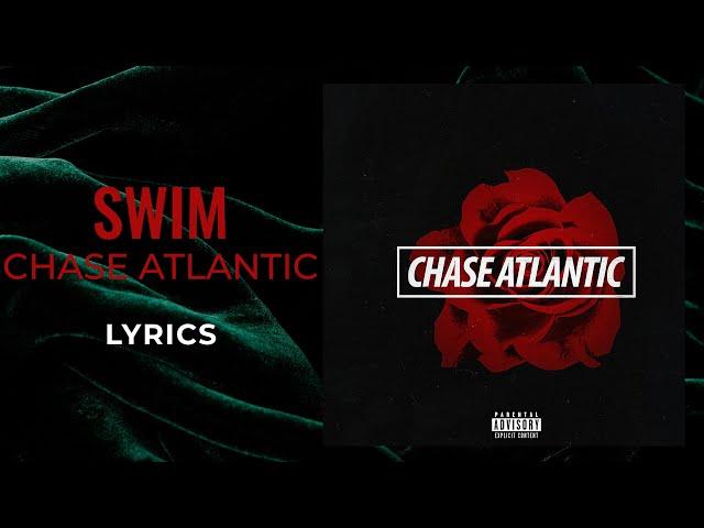 Chase Atlantic - Swim (LYRICS) - "Now I gotta wait for the green light" [TikTok Song]