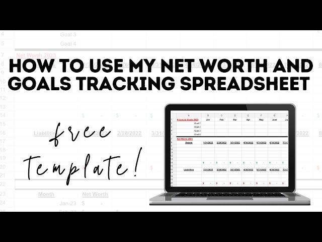 How to track your net worth and financial goals in 2023! Tutorial and Free downloadable template