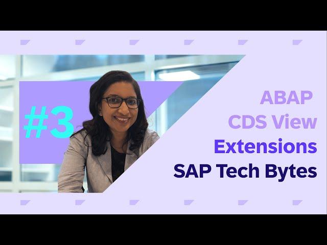 SAP TechBytes -- ABAP CDS View Extensions