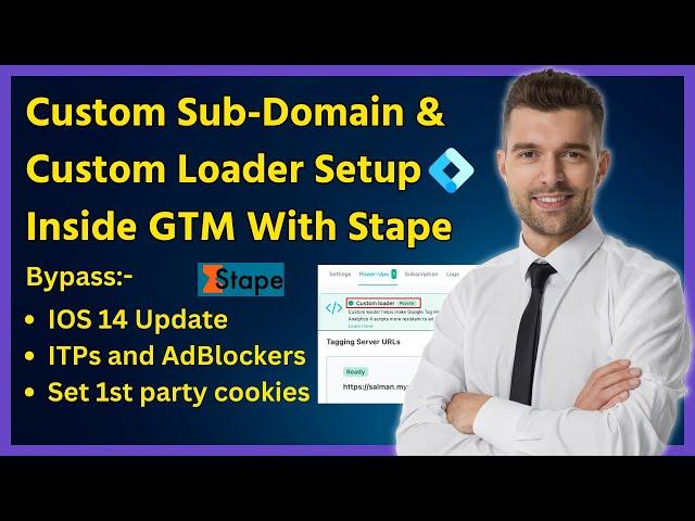 How To Setup Custom Sub-Domain With Stape.io To Bypass ITP's and IOS 14 Update In GTM