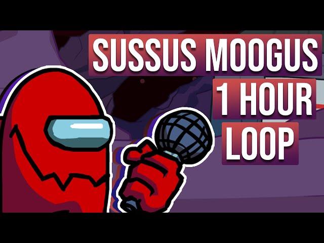 Friday Night Funkin' VS.  Impostor - Sussus Moogus | 1 hour loop