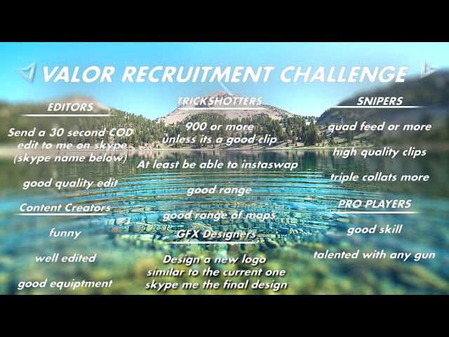 Valor private match team / clan  Recruitment Challenge #ValorRC @Valor Blaze