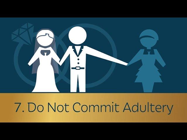 7. Do Not Commit Adultery | 5 Minute Video