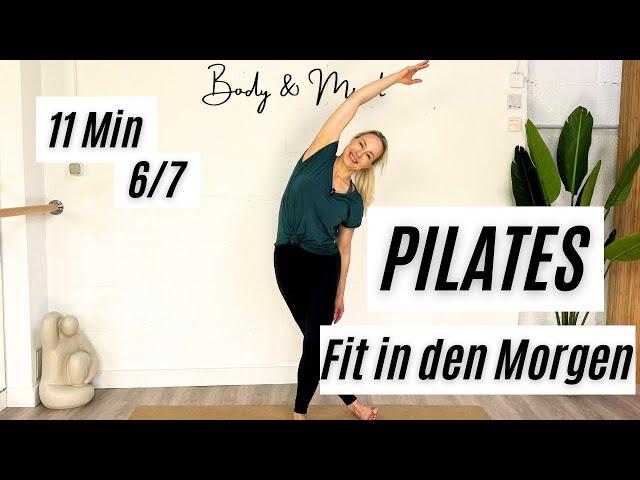 PILATES FIT IN DEN MORGEN ️6/7 (11Min)