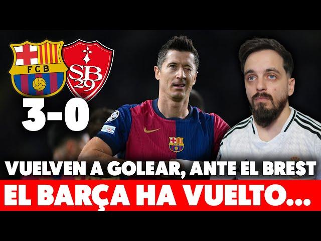 EL BARÇA HA VUELTO... HA VUELTO a GOLEAR 3-0 ante el BREST... PREDECIBLE · PARTIDAZO de PEDRI