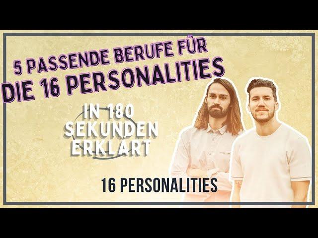 5 passende Berufe für die 16 Personalities | 180 Sekunden