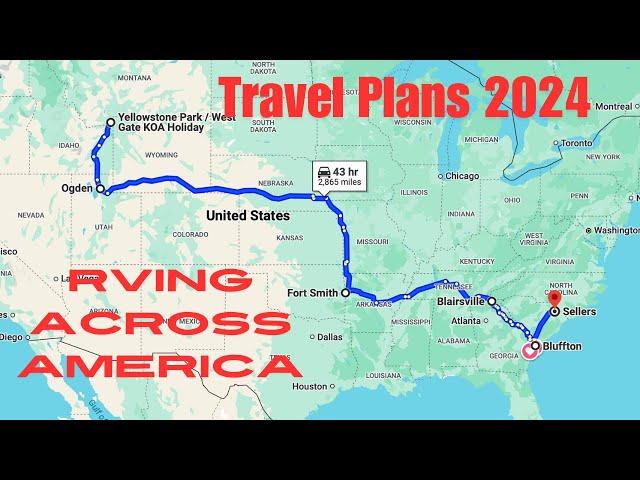 TRAVEL PLANS 2024: RVing Across America #travel #RVlife #camping #adventure #workcamping