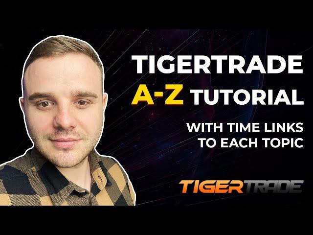 TigerTrade  A-Z  Tutorial. №1 platform for DOM & Footorint Trading.