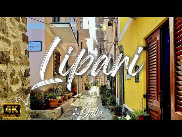 LIPARI (Aeolian Islands) – Italy (Sicily)  [4K video]