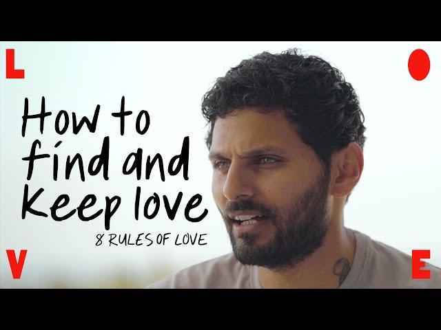 How To Find & Keep Love | by Jay Shetty