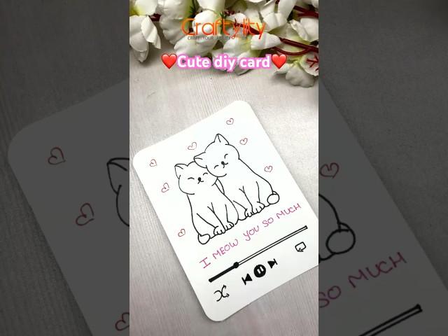 I Meow you so much ️#diy #handmade #lovecard #youtubeshorts #cardmaking #shortsvideo #shorts