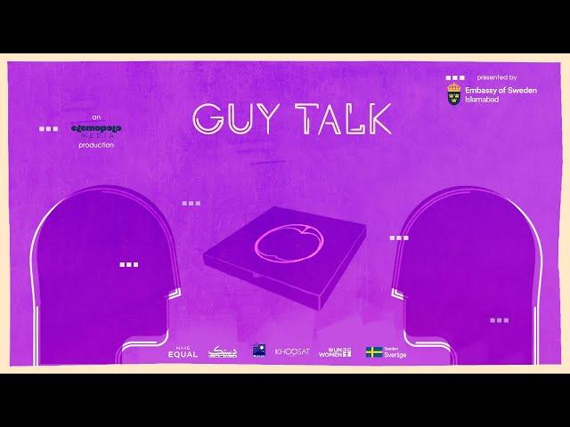 GUY TALK | Video Sketch 02