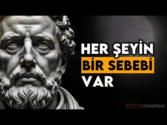 Hiç Kimse Hayatınıza Tesadüfen Gelmez | Stoacılık