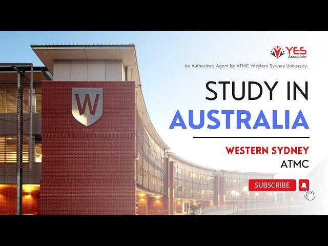 Study at Western Sydney University ATMC, Australia | YES Associate