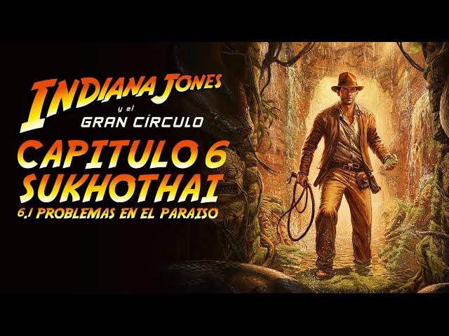 Indiana Jones y el Gran Círculo - Capítulo 6.1 - Problemas en el Paraíso - Gameplay - Español