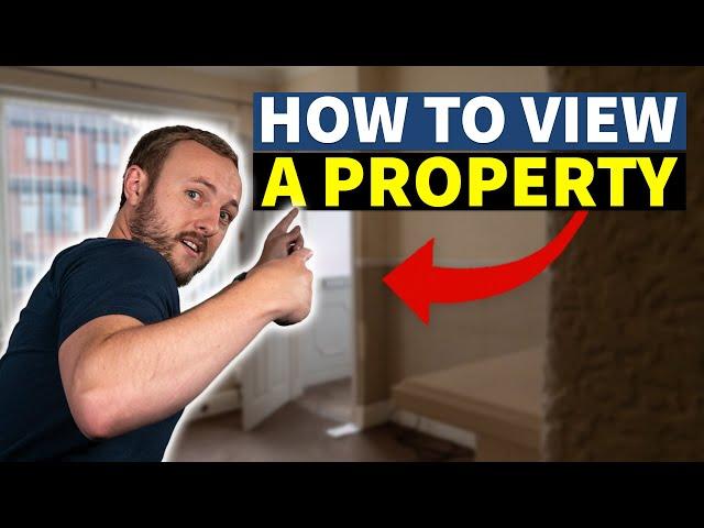 How to view a PROPERTY? Property Investment