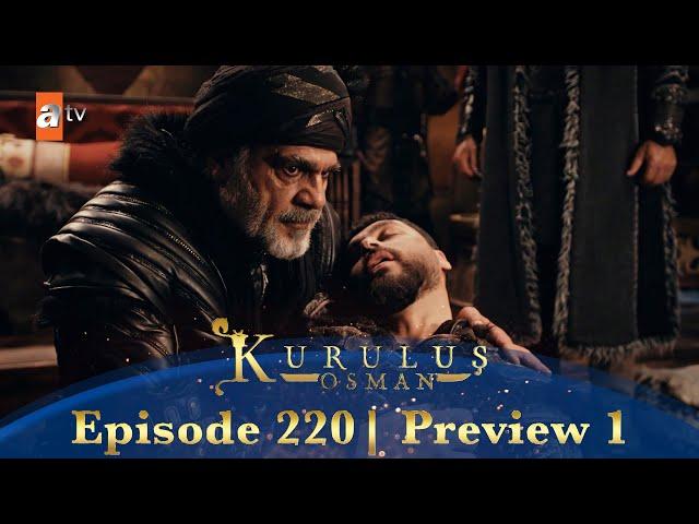 Kurulus Osman Urdu | Season 5 Episode 220 Preview 1