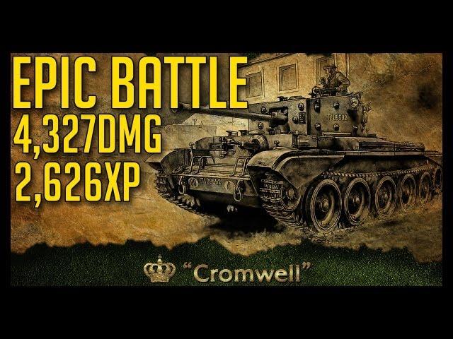 ► World of Tanks Epic Battle #2 | Cromwell tier 6 medium tank - 2,626xp, hardcore carry with 8 kills