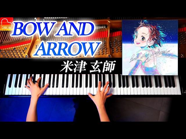 "BOW AND ARROW" Kenshi Yonezu - "Medalist" Theme Song - Piano Cover - CANACANA