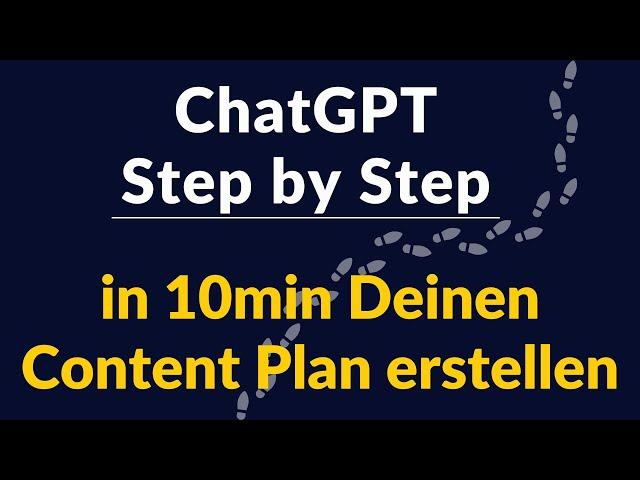 ChatGPT - Wie Du in 10min einen Content Plan für Social Media erstellen