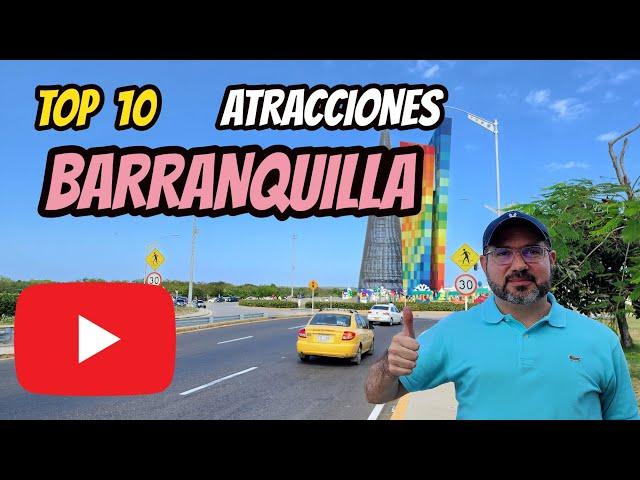 Las PRINCIPALES ATRACCIONES TURÍSTICAS de BARRANQUILLA