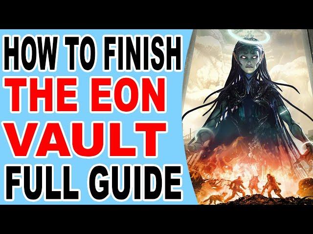 Remnant 2 How to Finish The Eon Vault