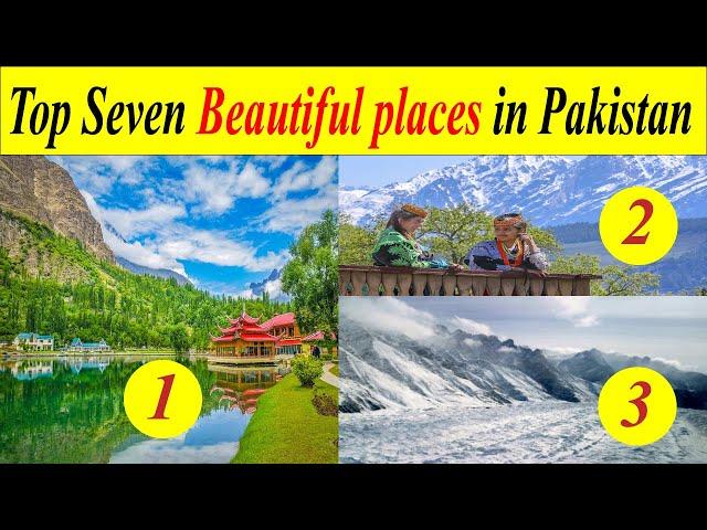 Top 7 Beautiful Places in Pakistan by YourTv