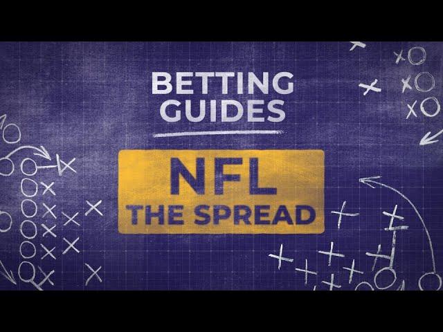 NFL Betting - The Spread Explained