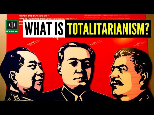 What is Totalitarianism?