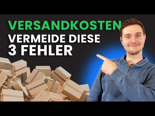 VERSANDKOSTEN - 3 Fehler, die du vermeiden musst! | Berend Heins