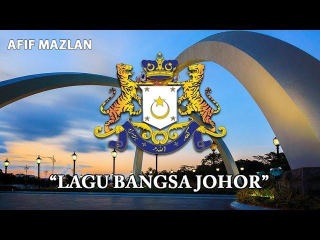 Malaysia State Anthem: Johor - "Lagu Bangsa Johor" (REMAKE)