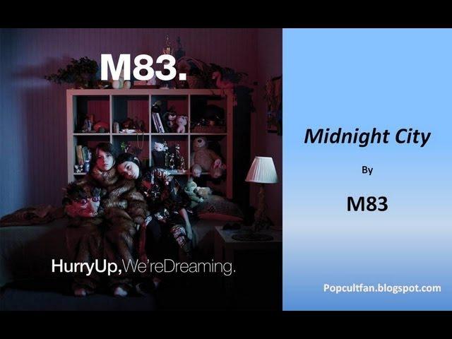 M83 - Midnight City (Lyrics)