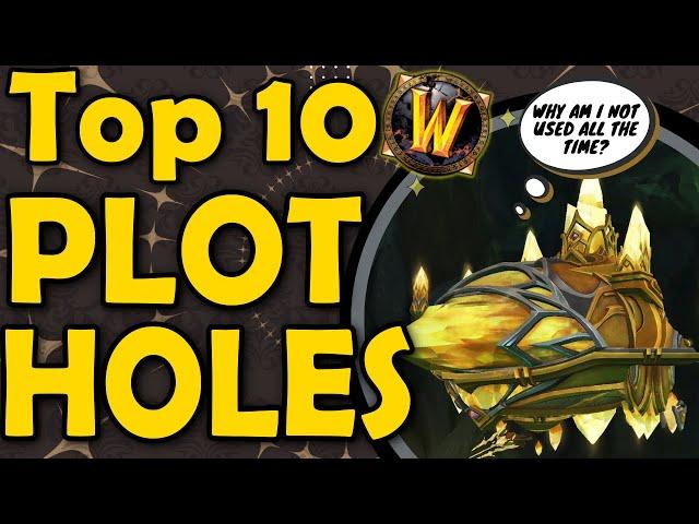 Top 10 Plot Holes in WoW That Have Not Been Addressed Just Yet