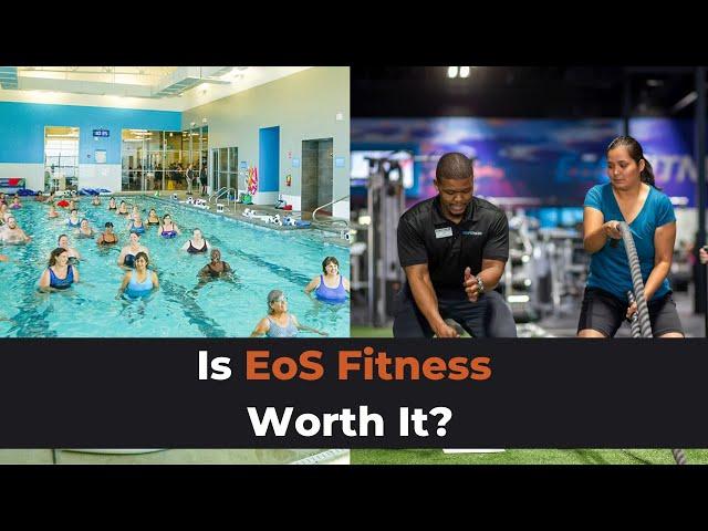 EOS Fitness Review: Is This Gym Worth It?