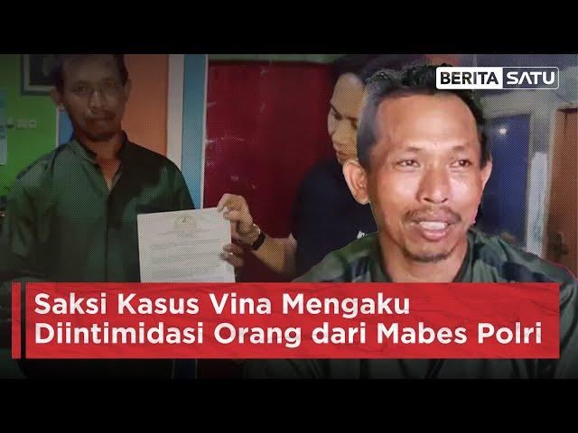 Saksi Kasus Vina Mengaku Diintimidasi Orang dari Mabes Polri | Beritasatu