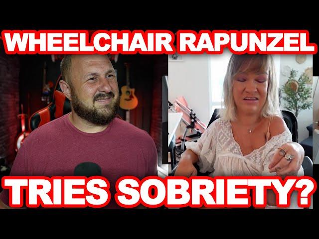 Wheelchair Rapunzel Tries Sobriety, But Claims She's Not An Alcoholic