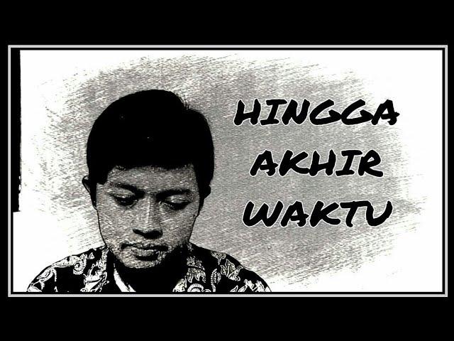 Hingga Akhir Waktu - Nineball | Garjito - Cover