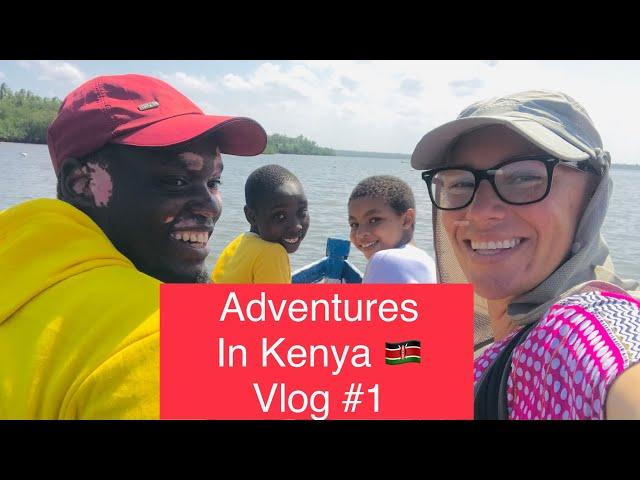 Adventures in Kenya  Vlog #1