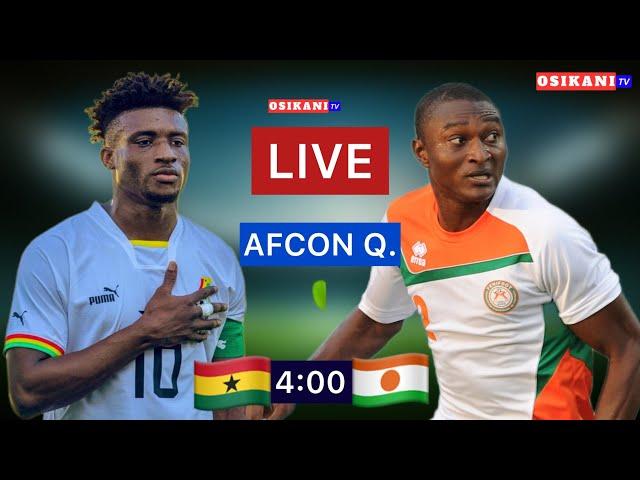 (LIVE) GHANA VS NIGER - AFCON QUALIFIER 2025 | BLACK STARS FINAL MATCH