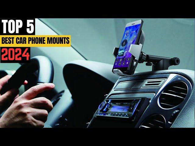 TOP 5 Best Car Phone Mounts of 2024