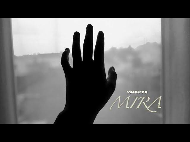 VARROSI - Mira (prod. EngliVersal)