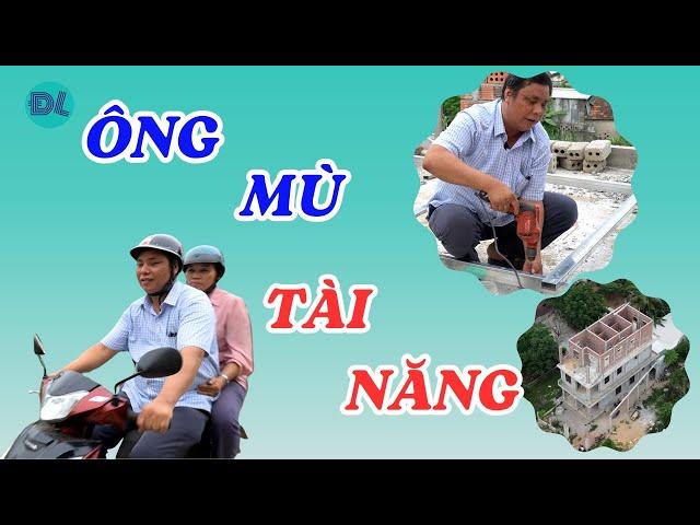 Người đàn ông mù chở vợ mưu sinh tứ phương, tự thiết kế điện nước trong nhà - ĐỘC LẠ BÌNH DƯƠNG