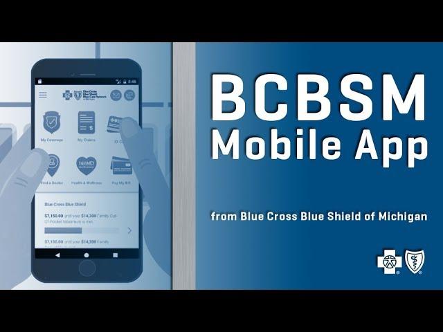 Blue Cross Blue Shield of Michigan Mobile App